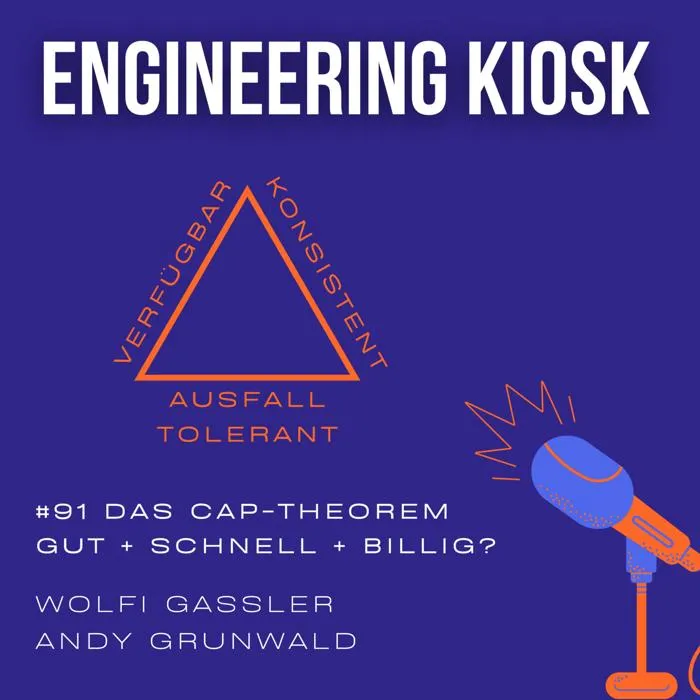 Engineering Kiosk Episode #91 Konsistent, Verfügbar, Ausfalltolerant oder Performant: Das CAP- und PACELC-Theorem in verteilten Systemen